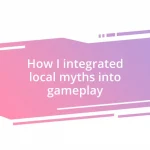 How I integrated local myths into gameplay