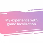 My experience with game localization