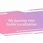 My Journey into Game Localization